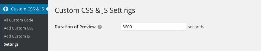 Simple Custom CSS and JS preview duration